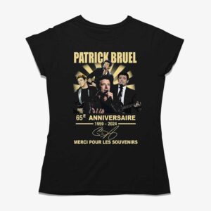 Patrick Bruel 65e Anniversaire 1959-2024 Merci Pour Les Souvenirs T-shirt