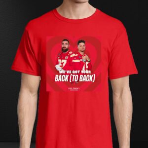 Patrick Mahomes Travis Kelce Weve Got Your Back Shirt 4