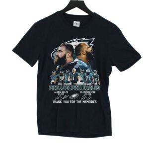 Philadelphia Eagles Jason Kelce 2011-2023 And Fletcher Cox 2012-2023 Thank You For The Memories T-shirt Philadelphia Eagles Jason Kelce 2011-2023 And Fletcher Cox 2012-2023 Thank You For The Memories T-shirt