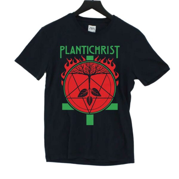Plantichrist Shirt