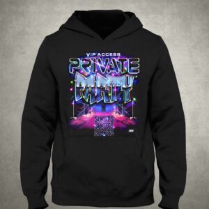 Private Party - Vip Access Shirt 2 Private Party Vip Access Shirt 3