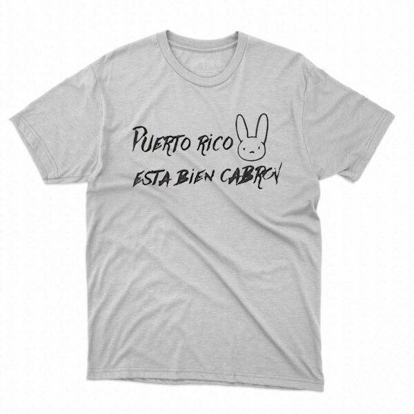 Puerto Rico Bad Bunny Esta Bien Cabron T-shirt