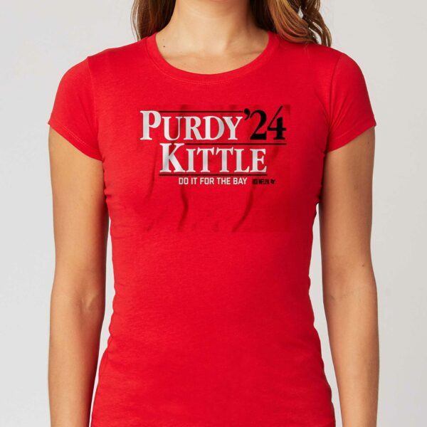 Purdy Kittle ’24 Do It For The Bay Shirt