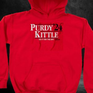 Purdy Kittle '24 Do It For The Bay Shirt 2 Purdy Kittle 24 Do It For The Bay Shirt 3