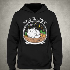 Pussy In Biome Shirt 2 Pussy In Biome Shirt 3