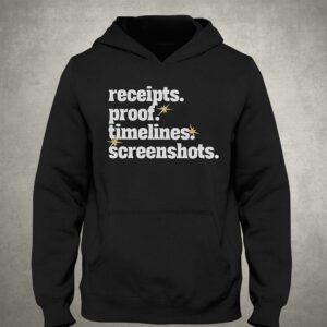 Receipts Proof Timeline Screenshots Shirt 2 Receipts Proof Timeline Screenshots Shirt 3