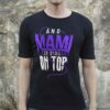 Rhea Ripley Wrestlemania 40 Champion And Mami Is Still On Top T-shirt