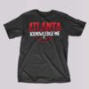 Roman Reigns Acknowledge Me Atlanta T-shirt