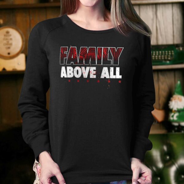 Roman Reigns Family Above All Hoodie Shirt