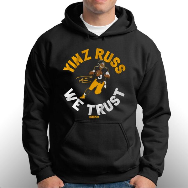 Russell Wilson Yinz Russ We Trust Shirt