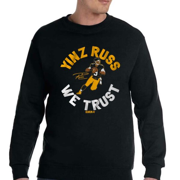 Russell Wilson Yinz Russ We Trust Shirt