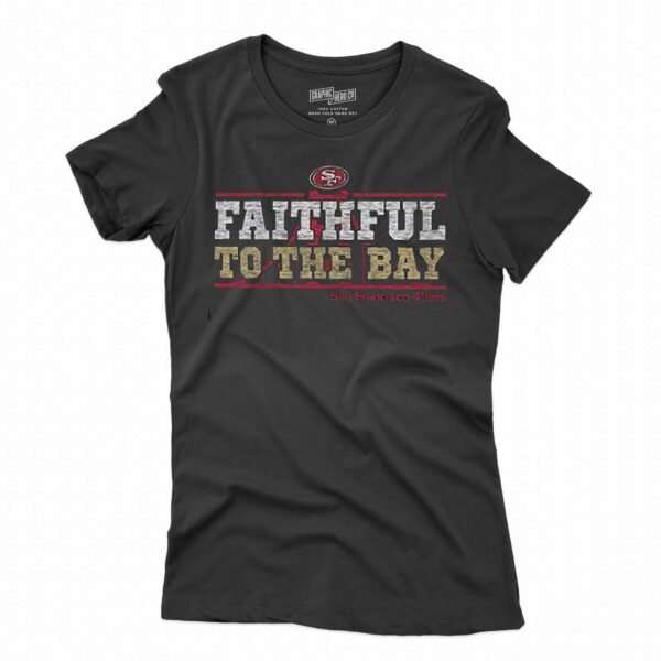 San Francisco 49ers Faithful To The Bay Regional Franklin T-shirt