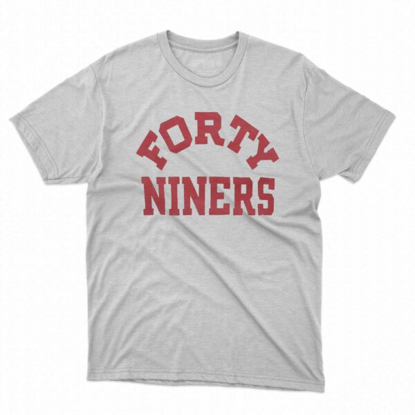 San Francisco 49ers Forty Niners Shirt