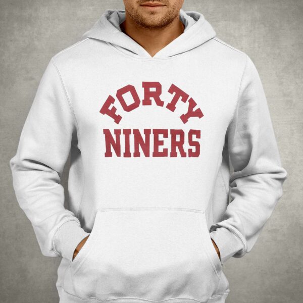 San Francisco 49ers Forty Niners Shirt