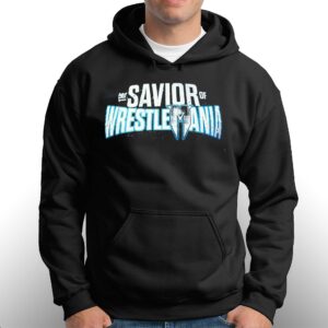 Savior Of Wrestlemania Shirt 3