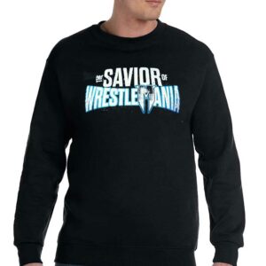 Savior Of Wrestlemania Shirt 4