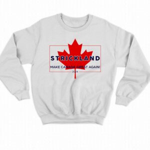 Stream Strickland Make Canada Great Again 2024 Sean Strickland T shirt 4