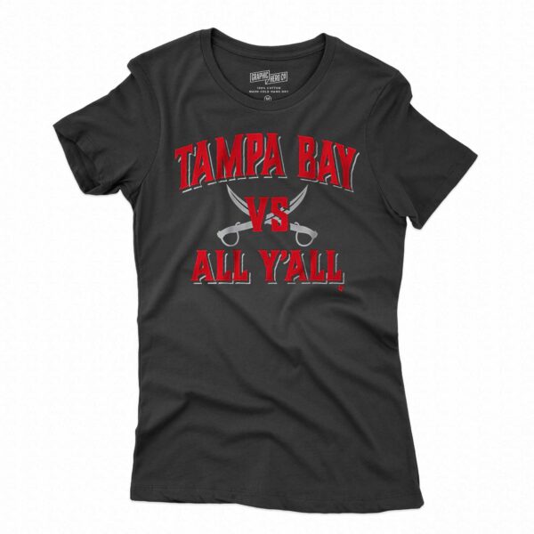 Tampa Bay Vs All Y’all Shirt