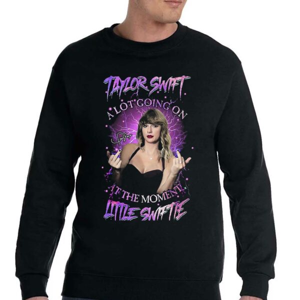 Taylor Swift A Lot Going On At The Moment Little Swiftie T-shirt