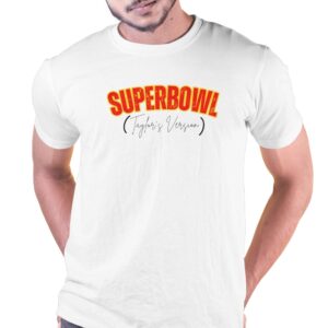 Taylor Swift Super Bowl Taylor’s Version Shirt Taylor Swift Super Bowl Taylor’s Version Shirt