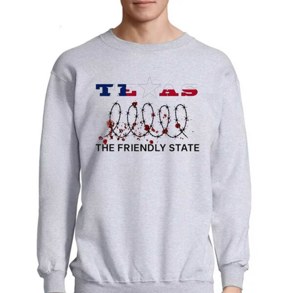 Texas The Friendly State Shirt