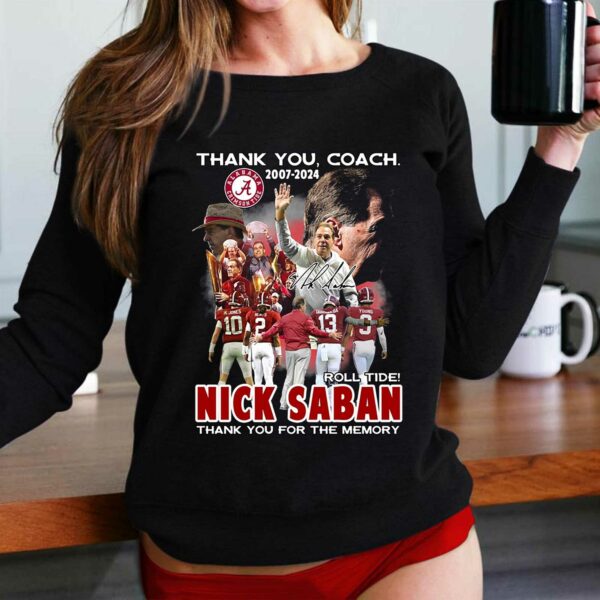 Thank You Coach 2007 – 2024 Roll Tide Nick Saban Thank You For The Memory T-shirt