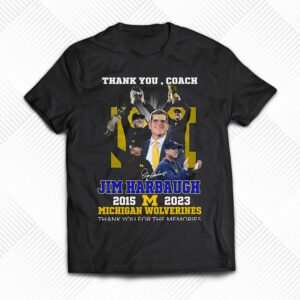 Thank You Coach Jim Harbaugh 2015 – 2023 Michigan Wolverines Thank You For The Memories T-shirt Thank You Coach Jim Harbaugh 2015 – 2023 Michigan Wolverines Thank You For The Memories T-shirt