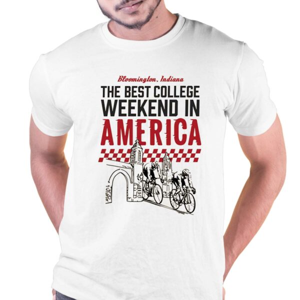 The Best College Weekend In America Bloomington Racing Club T-shirt