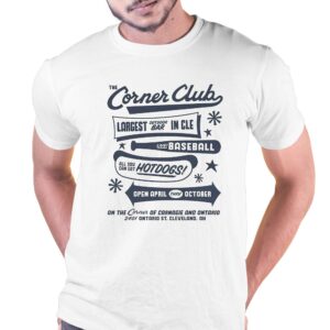 The Corner Club Largest Outdoor Bar In Cle T-shirt The Corner Club Largest Outdoor Bar In Cle T-shirt