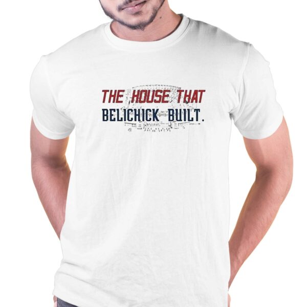 The House That Belichick Built Shirt