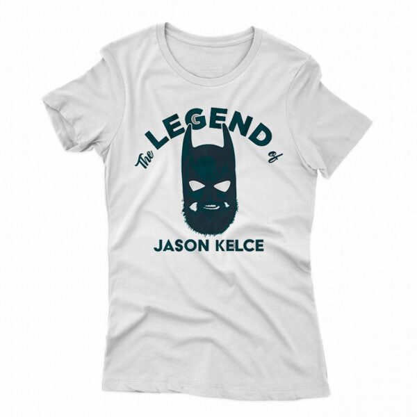 The Legend Of Jason Kelce Shirt