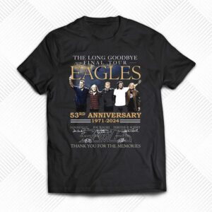 The Long Goodbye Final Tour Eagles 53rd Anniversary 1971 – 2024 Thank You For The Memories T-shirt The Long Goodbye Final Tour Eagles 53rd Anniversary 1971 – 2024 Thank You For The Memories T-shirt