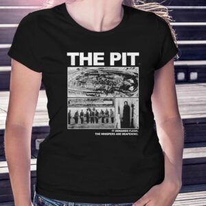 The Pit It Demands Flesh Shirt