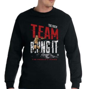 The Rock Team Bring It T-shirt 3 The Rock Team Bring It T shirt 4