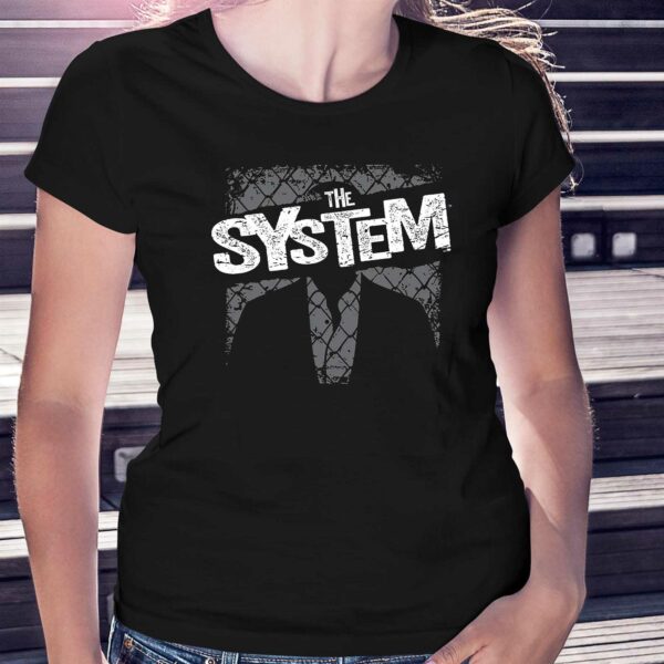 The System T-shirt