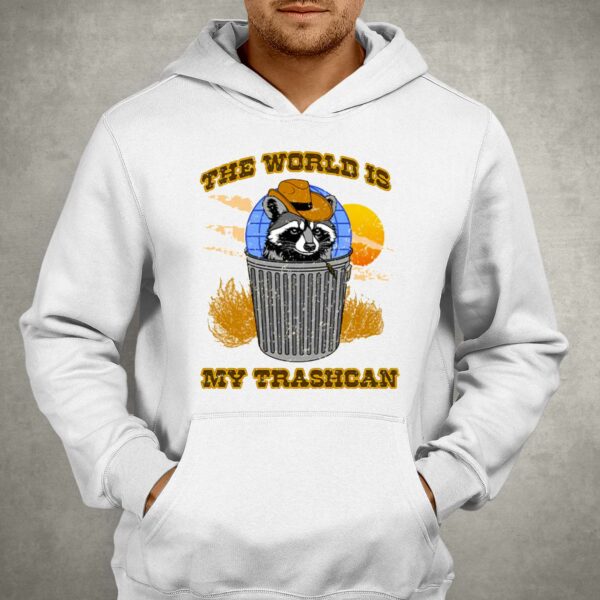 The World Is My Trashcan T-shirt