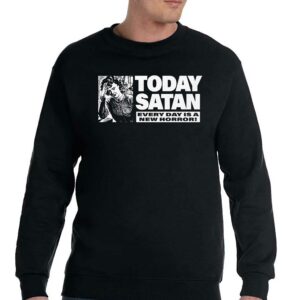 Today Satan Every Day Is A New Horror Shirt 3 Today Satan Every Day Is A New Horror Shirt 4