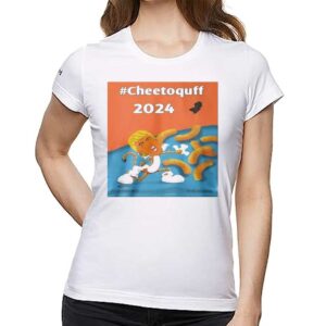 Trump Cheetoquff 2024 Shirt