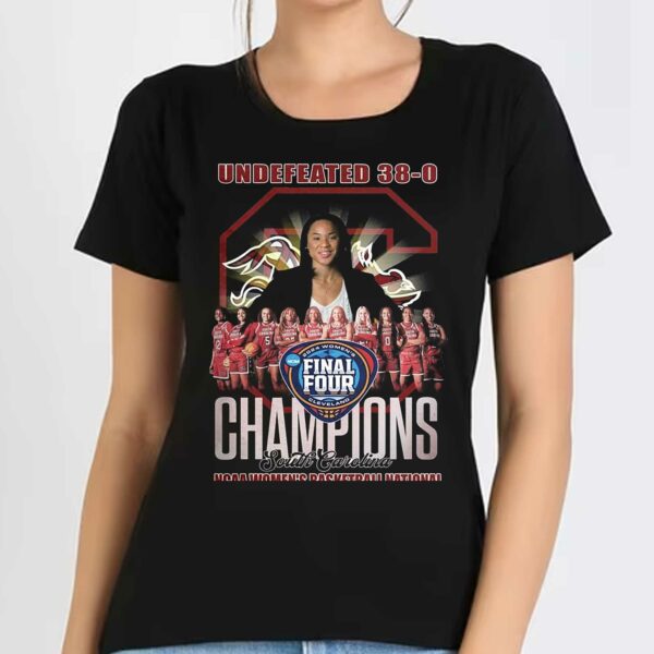 Undefeated 38-0 Champions South Carolina Ncaa Womens Basketball National T-shirt