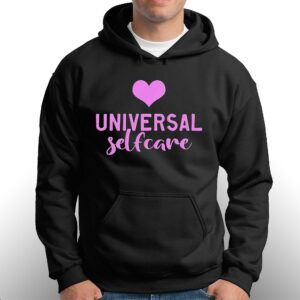 Universal Selfcare Shirt 2 Universal Selfcare Shirt 3