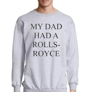 Victoria Beckham My Dad Had A Rolls-royce T-shirt 3 Victoria Beckham My Dad Had A Rolls royce T shirt 4