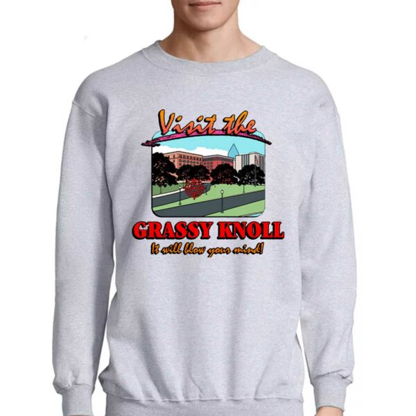 Visit The Grassy Knoll T-shirt