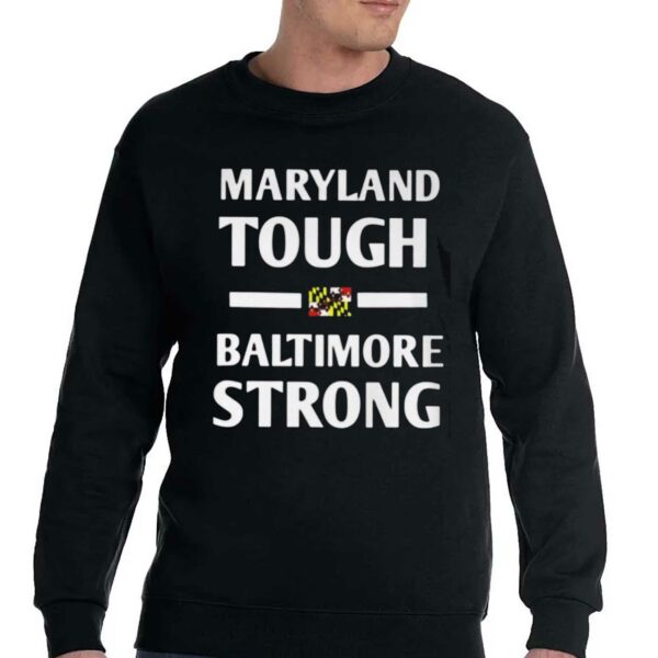 Wes Moore Maryland Tough Baltimore Strong Shirt