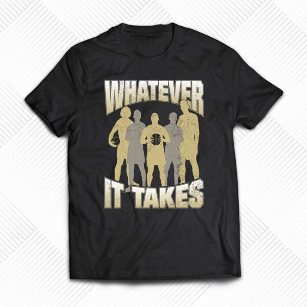 Whatever It Takes Barstool Shirt