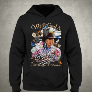 With God George Strait All Things Are Possible T-shirt 2 With God George Strait All Things Are Possible T shirt 3