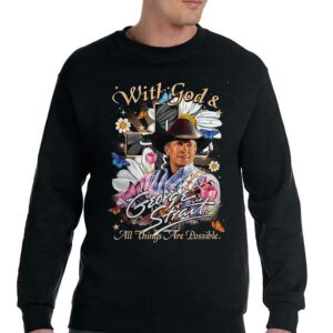 With God George Strait All Things Are Possible T-shirt 3 With God George Strait All Things Are Possible T shirt 4
