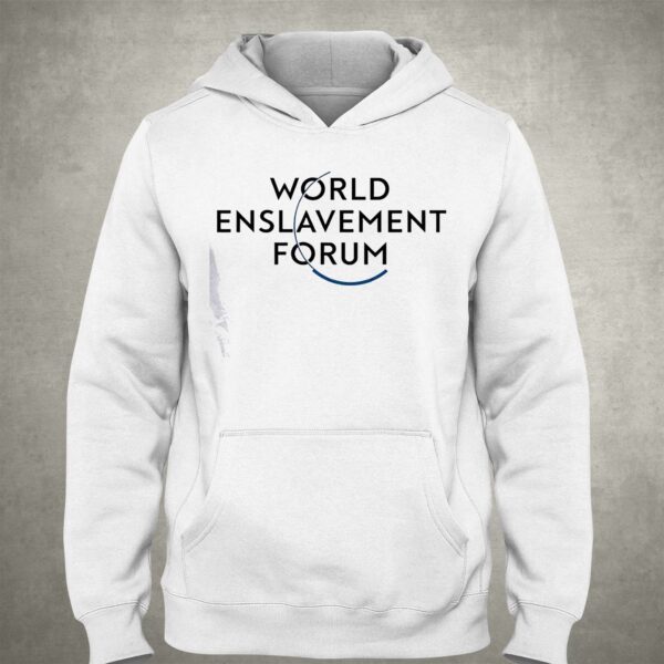 World Enslavement Forum T-shirt