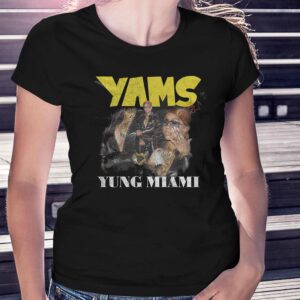 Yams Yung Miami Shirt