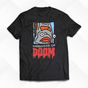 Zoe Bread Harbinger Of Doom Shirt