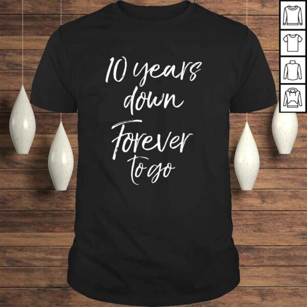 10th Anniversary Gift for Couple 10 Years Down Forever to Go V-Neck T-Shirt